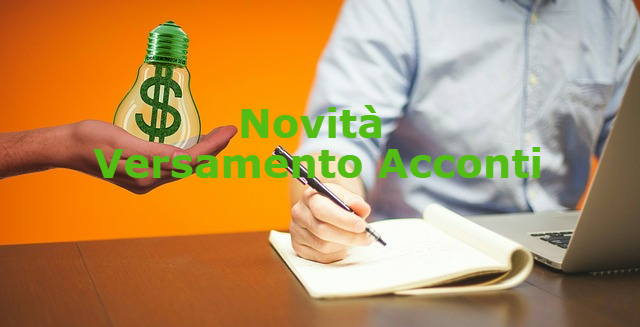 Versamento Acconti, Novità Decreto Fiscale